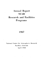 1967 Annual Report NCAR Research and Facilities Programs