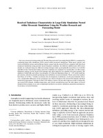 Resolved turbulence characteristics in large-eddy simulations nested within mesoscale simulations using the weather research and forecasting model